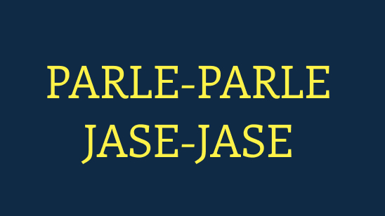 Parle-parle, jase-jase