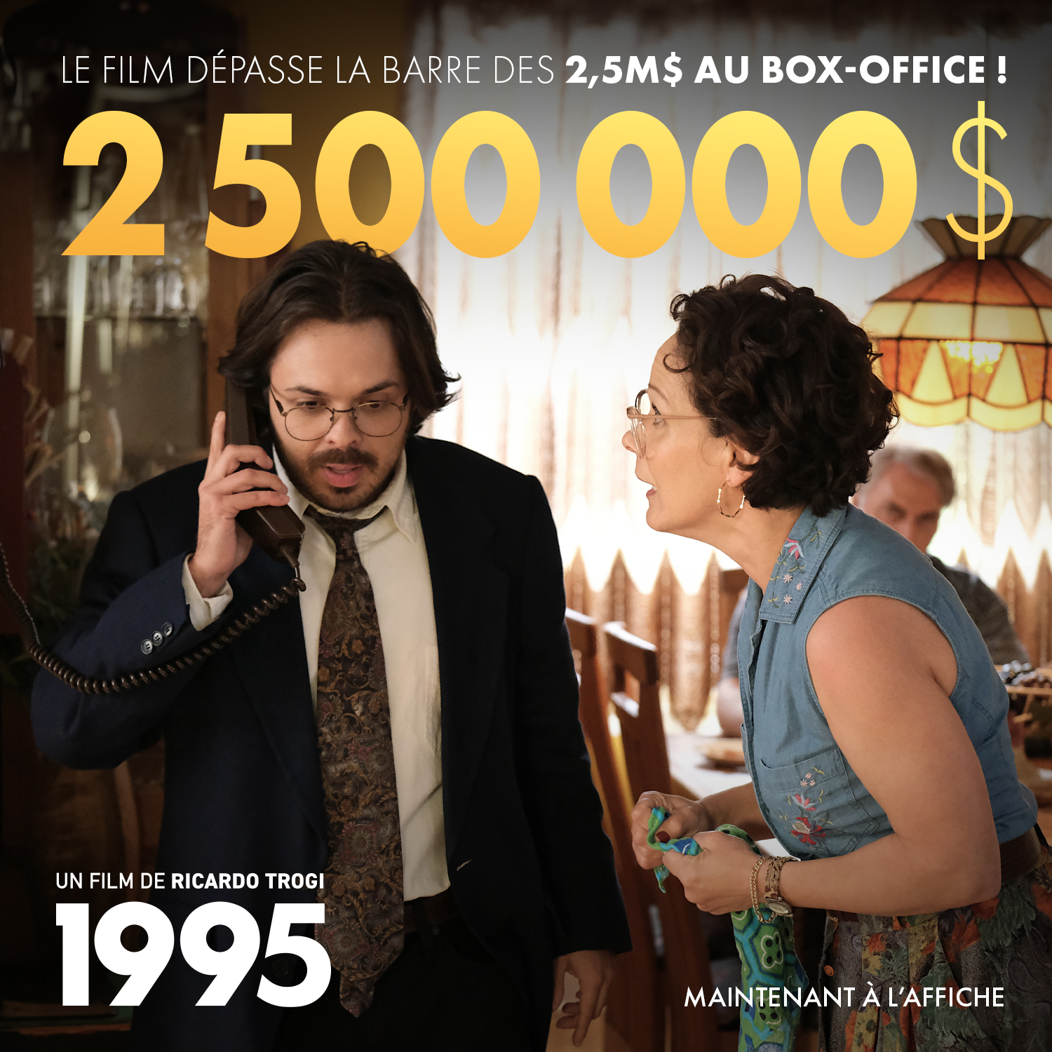 1995 : Maintenant plus de 2,5 millions au box-office!