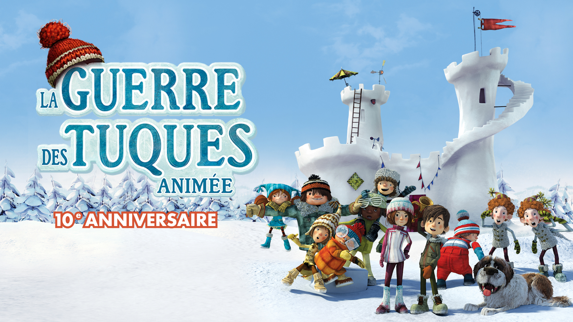 10e anniversaire de La guerre des tuques animée - Le film est de retour dans les cinémas les 8 et 9 novembre